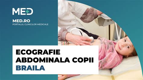 ecografie abdominala copii medlife|Ecografie copii în Galati